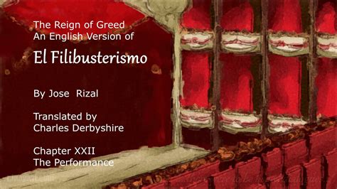 Chapter 22: The Performance (English version of “El Filibusterismo”).